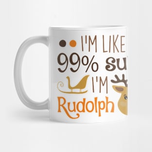 I'm Rudolph Mug